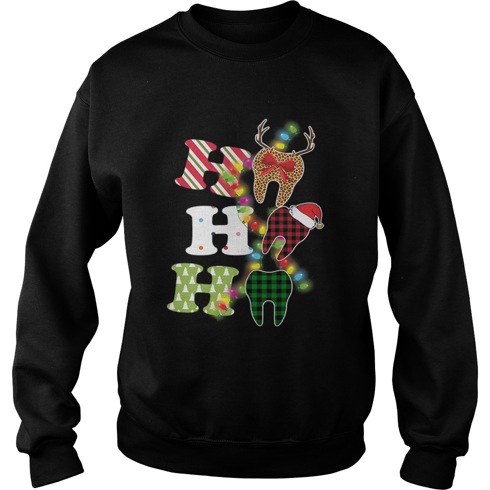 Ho Ho Ho teeth Santa Funny Christmas Gift For Dentist Sweatshirt