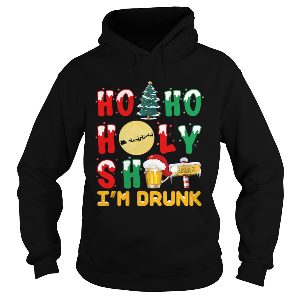 Ho Ho Holy Shit Im Drunk Hoodie