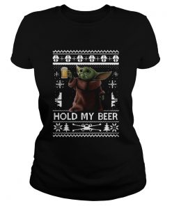 Hold My Beer Baby Yoda Christmas  Classic Ladies