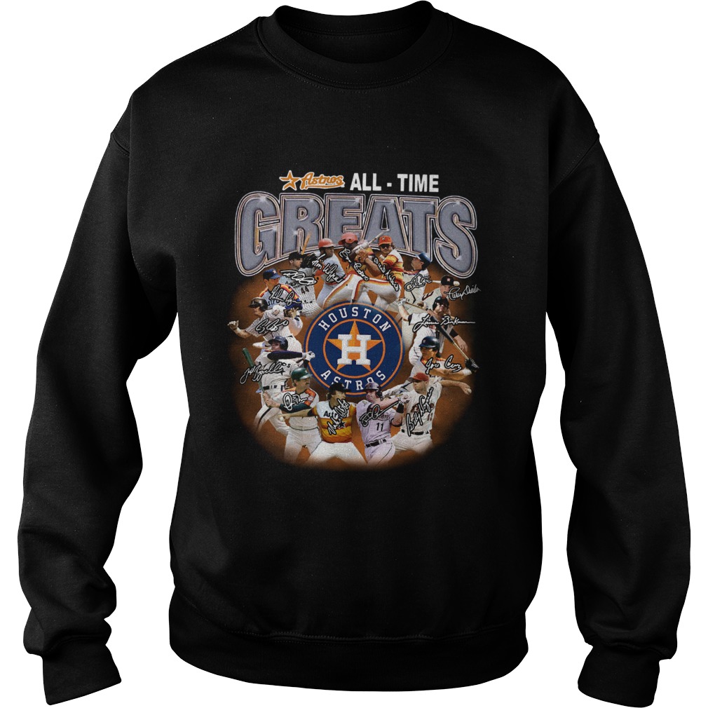 Houston Astros all time greats players signatures Sweatshirt