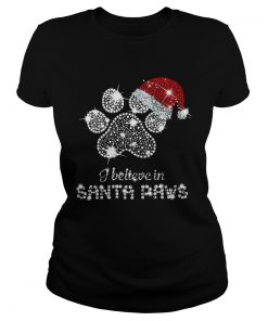 I Believe In Santa Paws Diamond Christmas  Classic Ladies