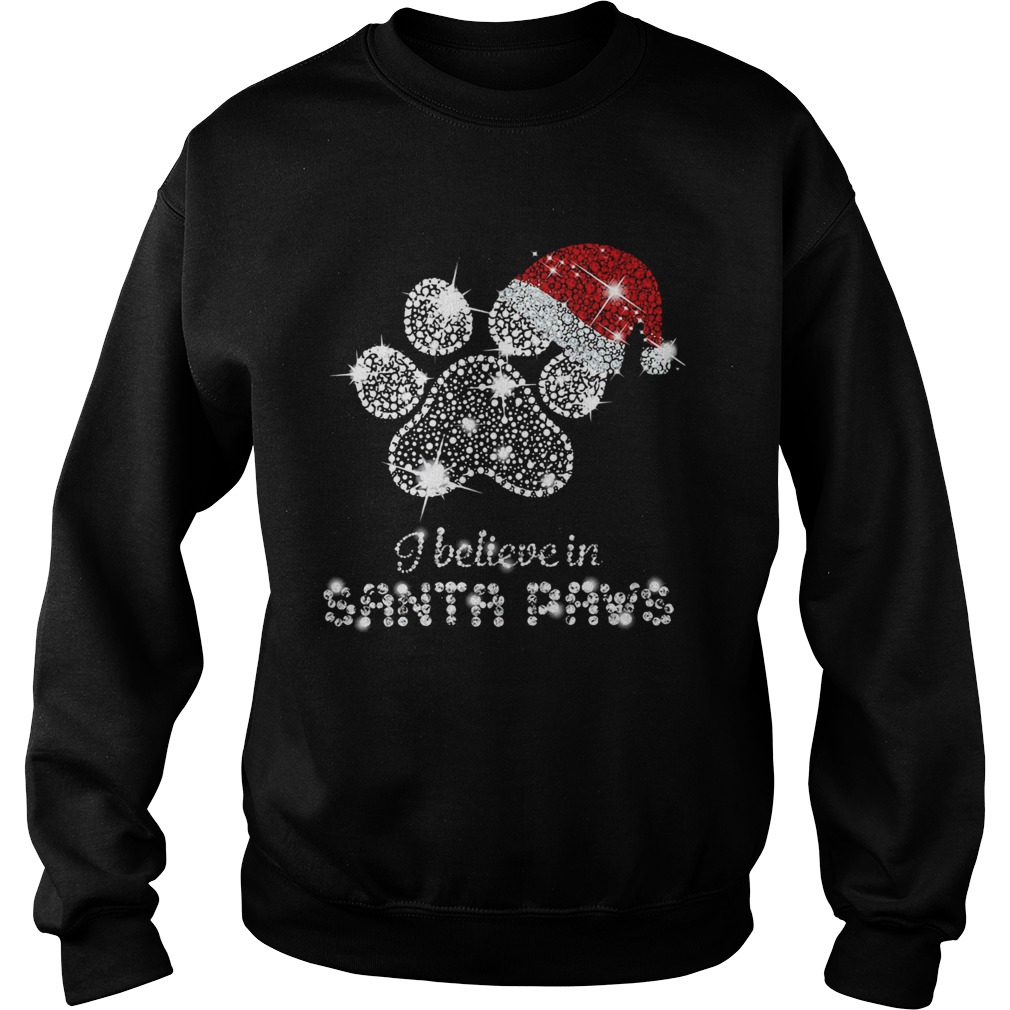 I Believe In Santa Paws Diamond Christmas Sweatshirt