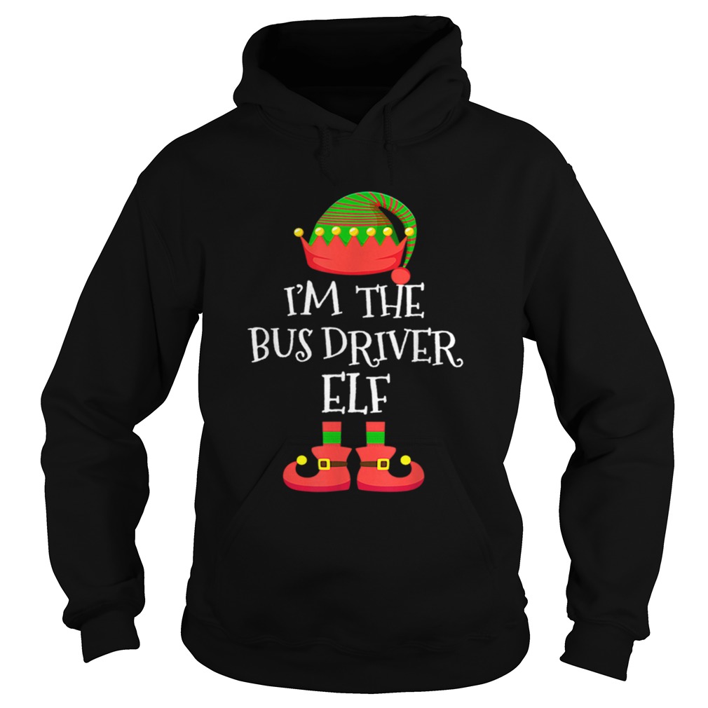 IM THE Bus Driver ELF Christmas Hoodie