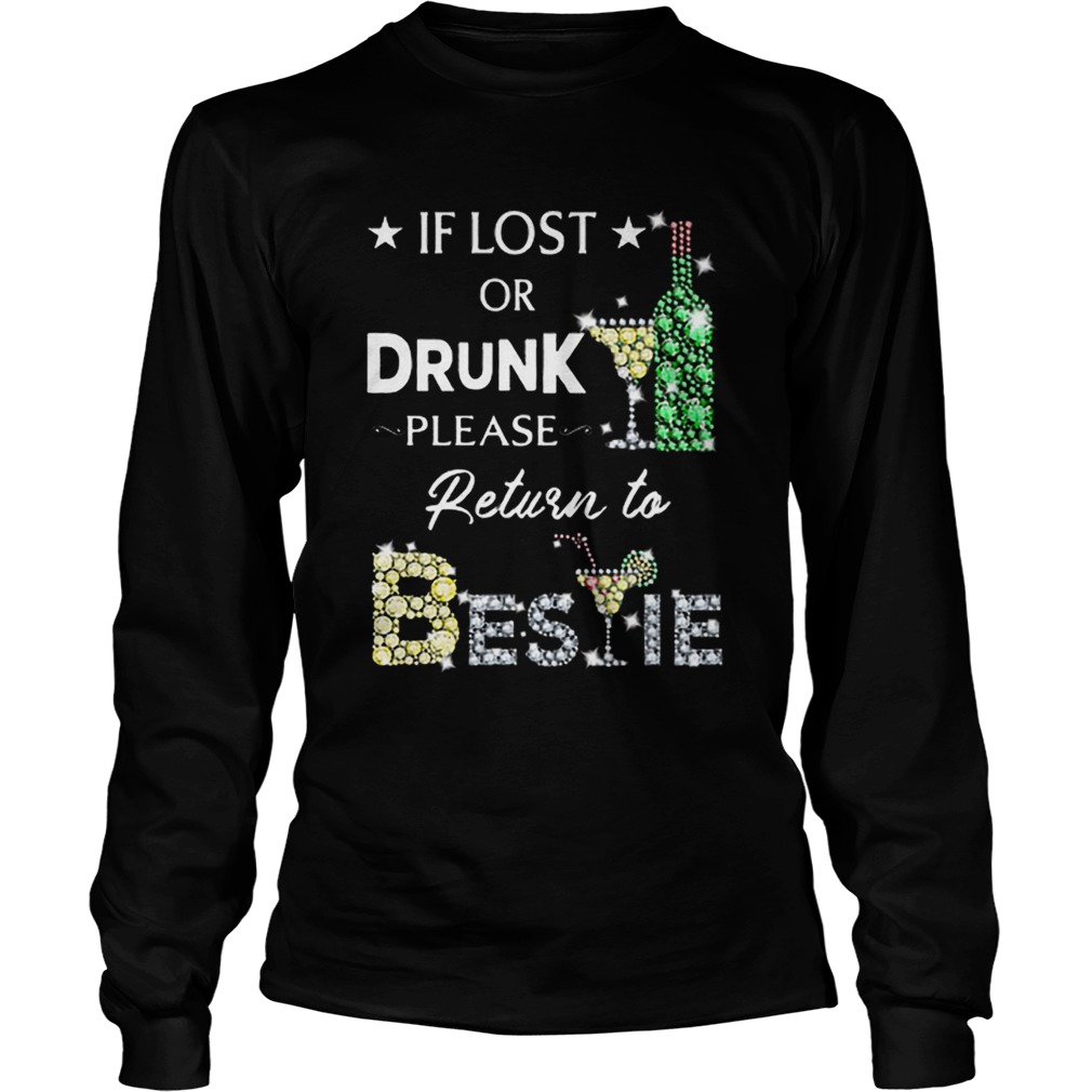 If lost or drunk please return to Bestie diamond LongSleeve