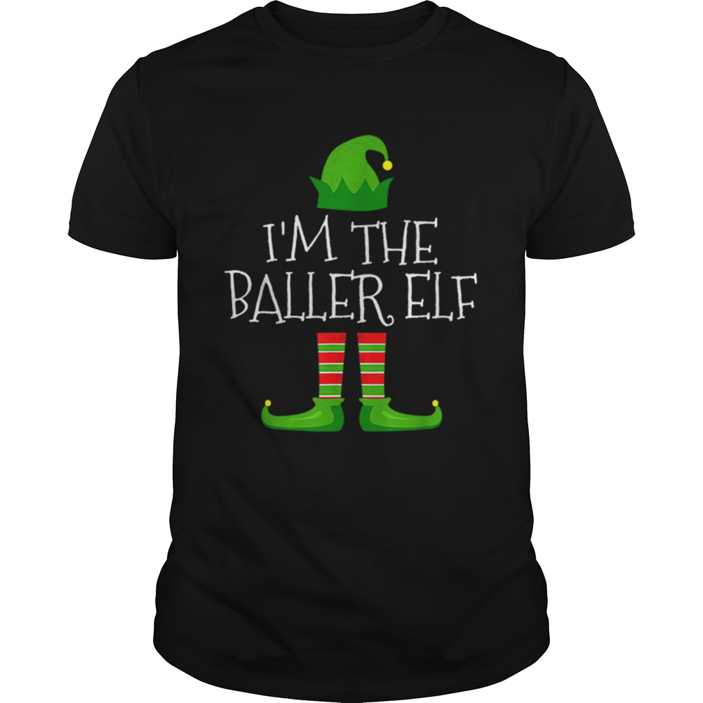 Im The Baller Elf Family Matching Christmas Pajama shirt