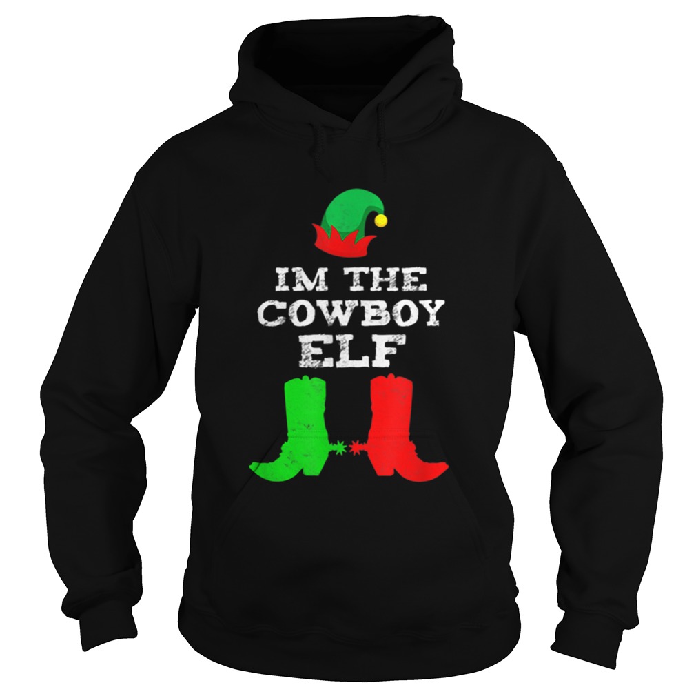 Im The Cowboy Elf Matching Funny Christmas Elves Santa Hoodie