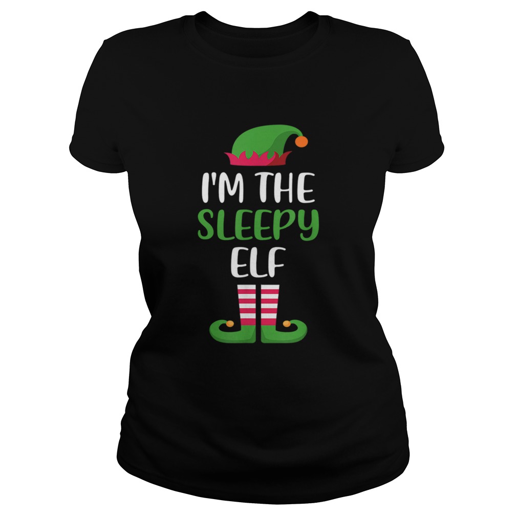 Im The Sleepy Elf Matching Family Christmas Classic Ladies