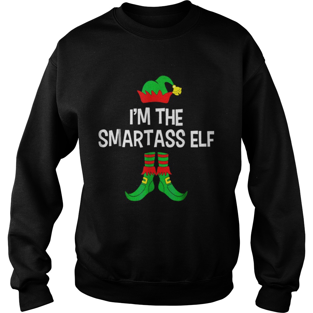 Im The Smartass Elf Matching Family Group Christmas Sweatshirt