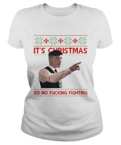 Its Christmas so no fucking fighting Christmas  Classic Ladies