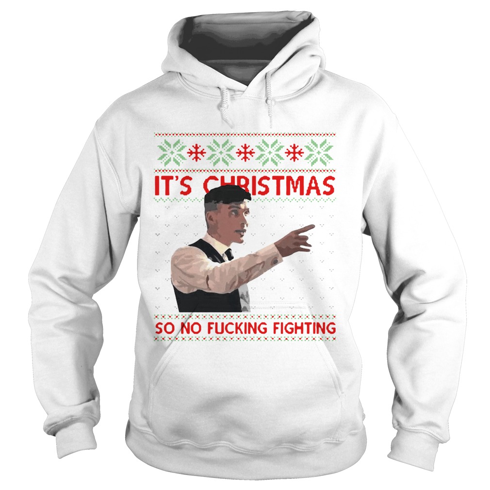 Its Christmas so no fucking fighting Christmas Hoodie