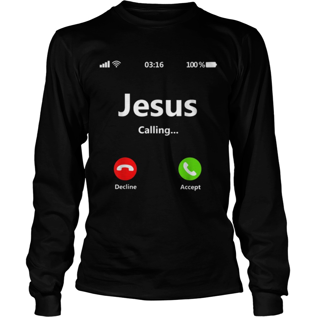 Jesus Is Calling Christian Christmas Gift Xmas LongSleeve