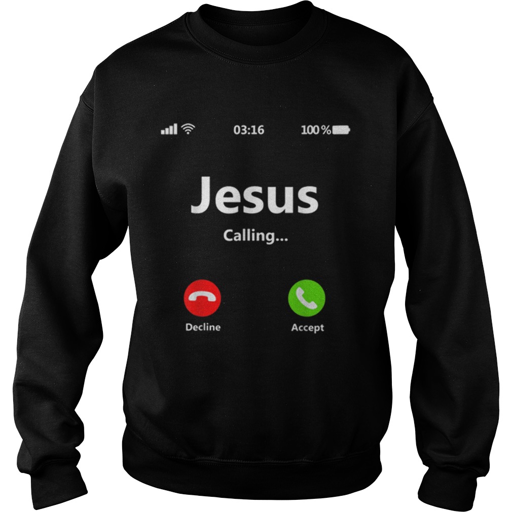 Jesus Is Calling Christian Christmas Gift Xmas Sweatshirt