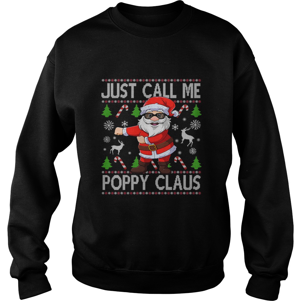 Just Call Me Poppy Santa Claus Flossing Xmas Sweatshirt