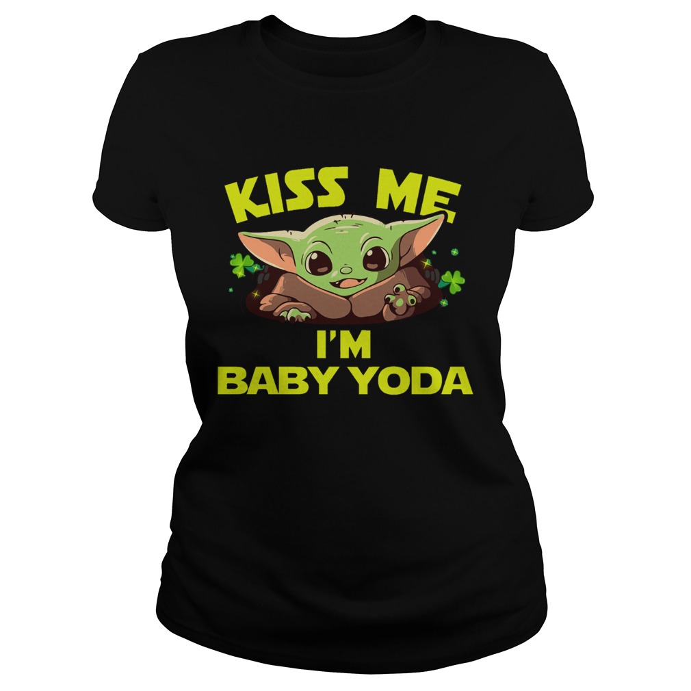 Kiss Me Im Baby Yoda Classic Ladies