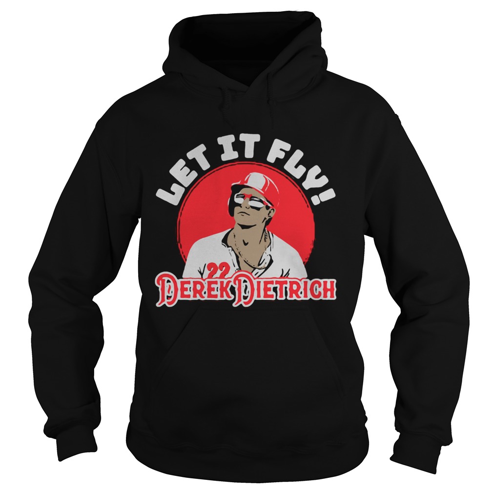 Let It Fly Derek Dietrich Hoodie