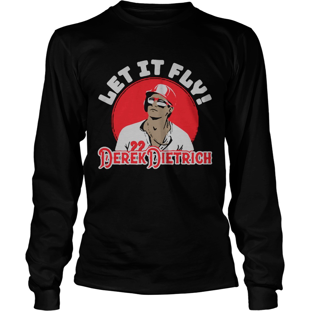 Let It Fly Derek Dietrich LongSleeve