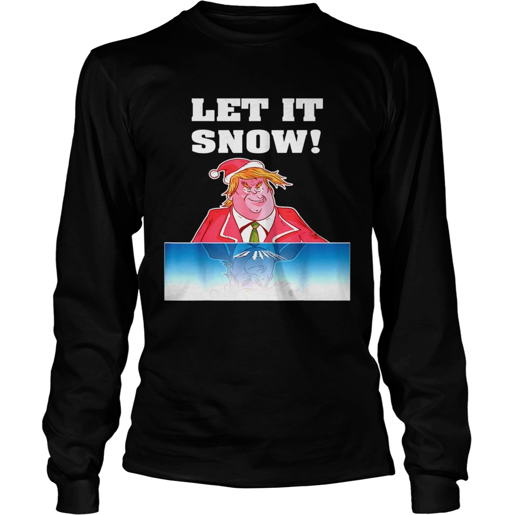 Let It Snow Trump Cocaine Santa Christmas LongSleeve