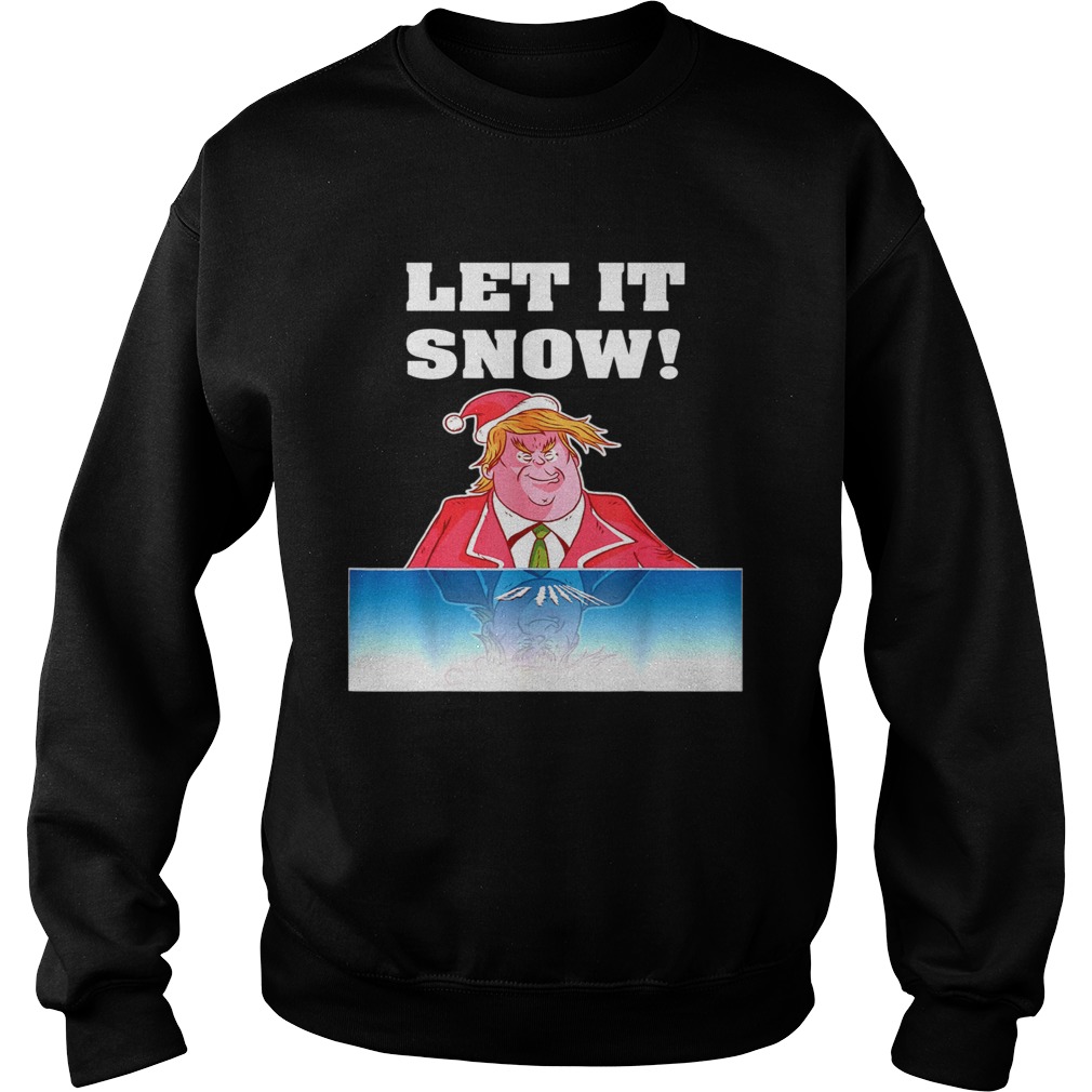 Let It Snow Trump Cocaine Santa Christmas Sweatshirt