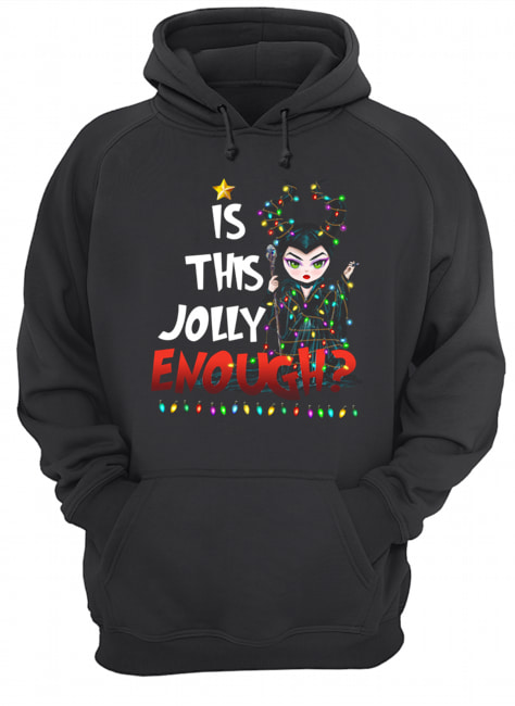 Maleficent is this Jolly enough Christmas Unisex Hoodie