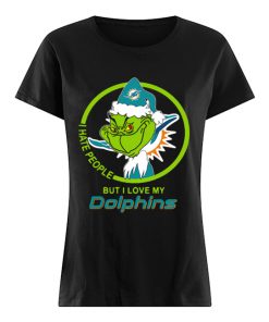 Miami Dolphins NFL Christmas Grinch Santa I Hate People But I Love My Dolphins  Classic Women's T-shirt