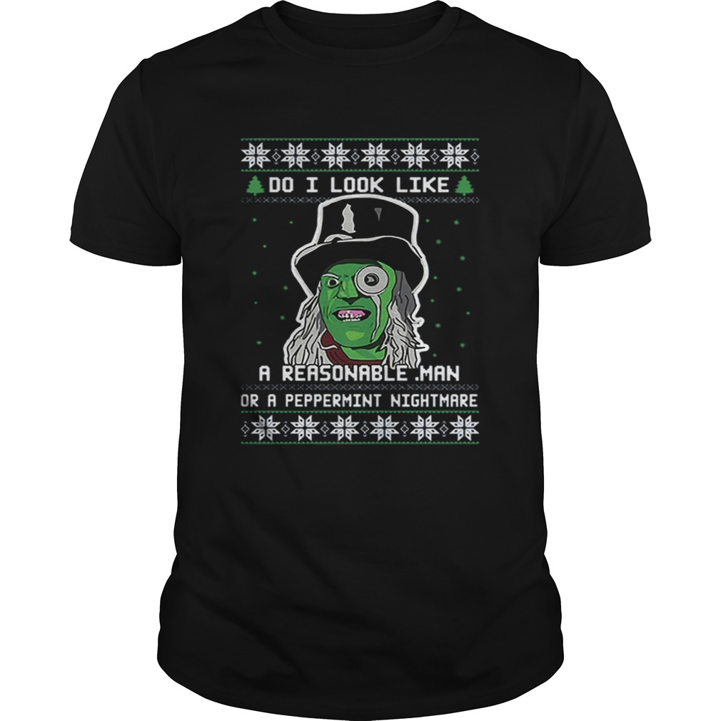 Mighty Boosh Do I Look Like A Reasonable Man Ugly Christmas shirt