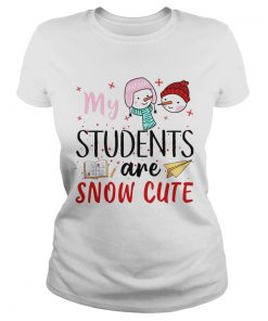 My Students Are Snow Cute  Classic Ladies