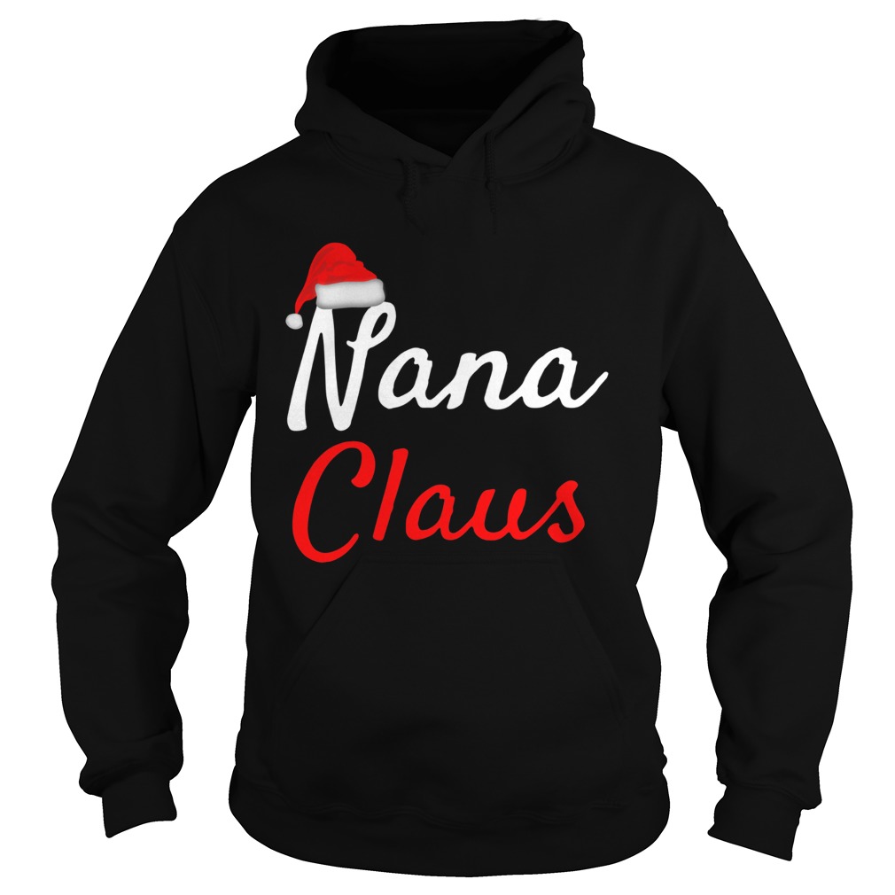 Nana Claus Christmas Hoodie