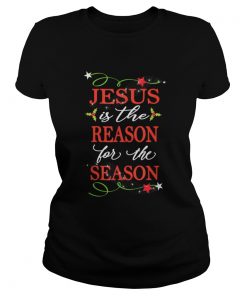 Nice Christian Christmas Jesus Is The Reason  Classic Ladies