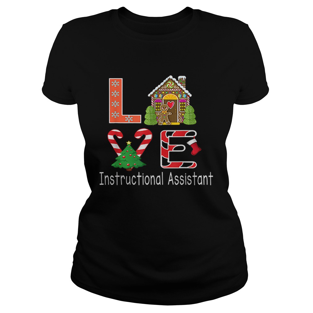 Nice Instructional Assistant Christmas Love Classic Ladies