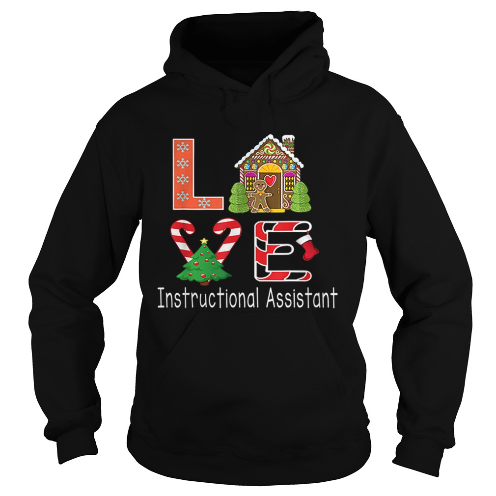 Nice Instructional Assistant Christmas Love Hoodie