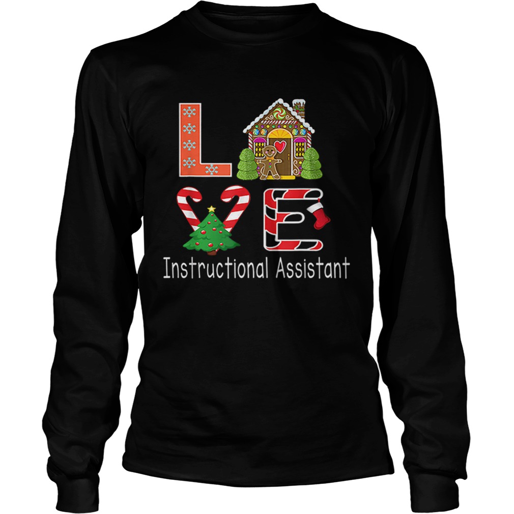 Nice Instructional Assistant Christmas Love LongSleeve