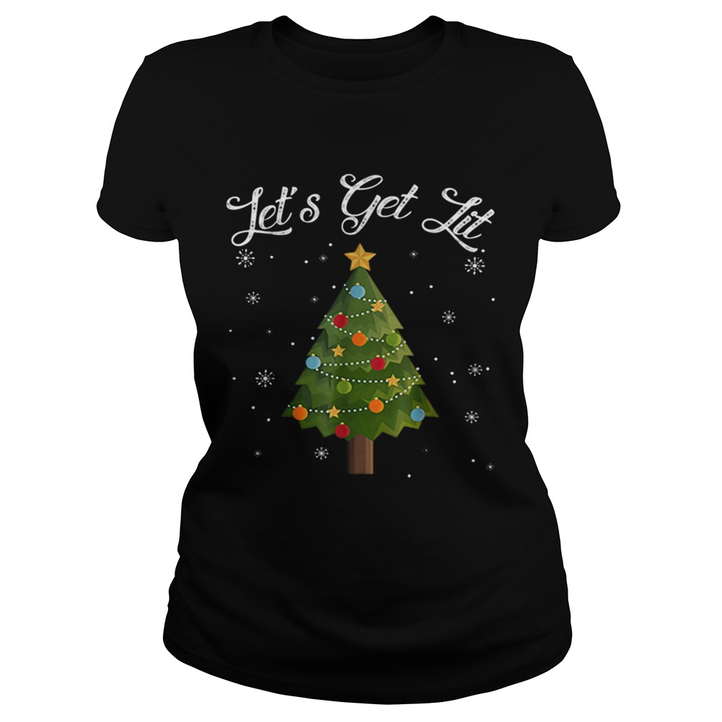 Nice Lets Get Lit Christmas Tree Funny Drinking Classic Ladies