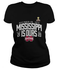 November 28 2019 Mississippi Is Ours Mississippi State Bulldogs vs Ole Miss Rebels 2019 Football S Classic Ladies