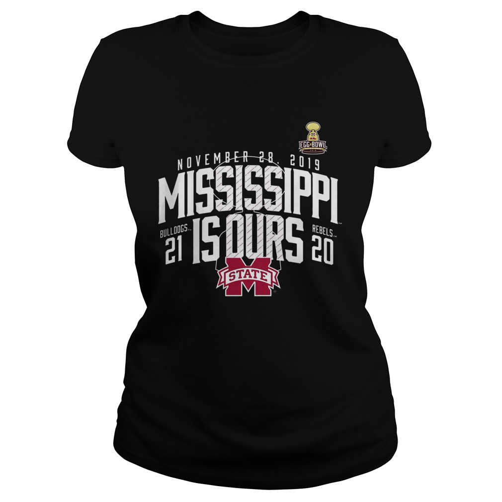 November 28 2019 Mississippi Is Ours Mississippi State Bulldogs vs Ole Miss Rebels 2019 Football S Classic Ladies