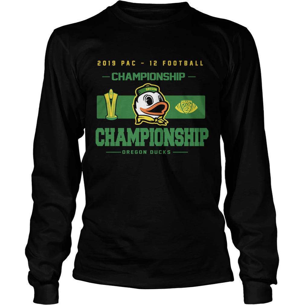 Oregon Ducks Top of the World 2019 Pac12 Football Champions LongSleeve