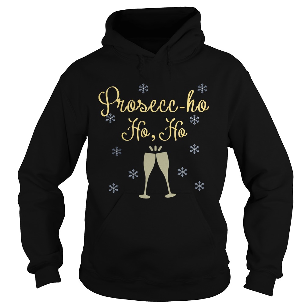 Prosecco Ho Ho Christmas Hoodie