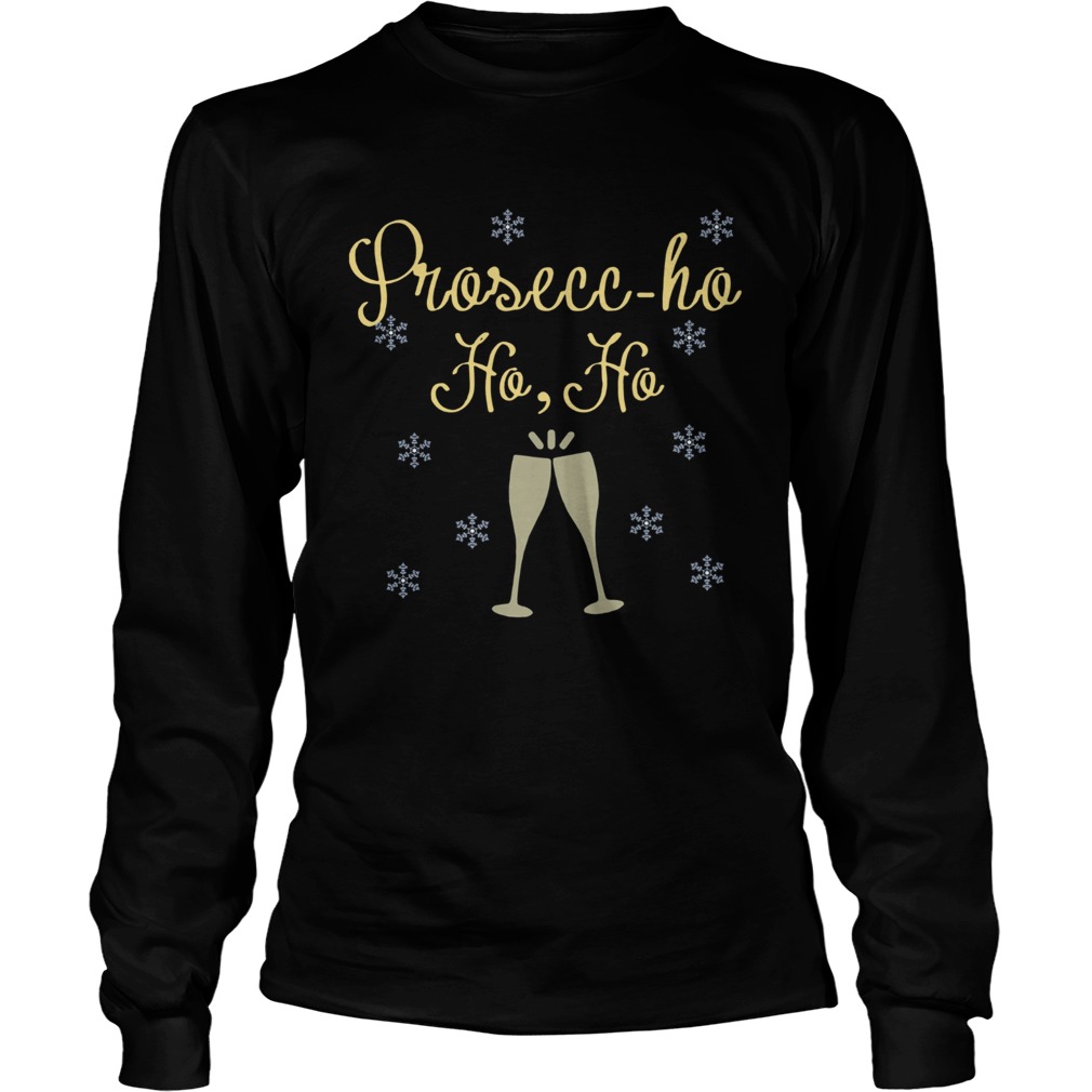 Prosecco Ho Ho Christmas LongSleeve