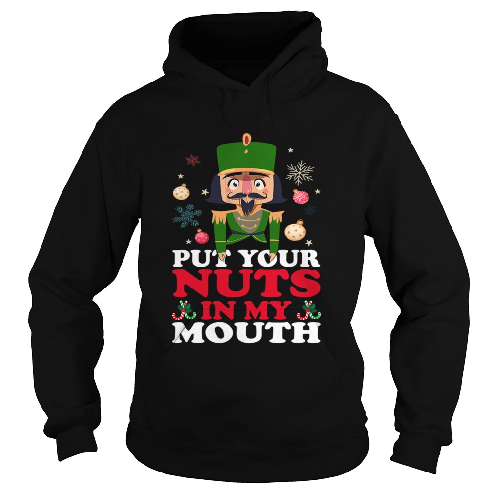 Put Your Nuts In My Mouth Hoodie