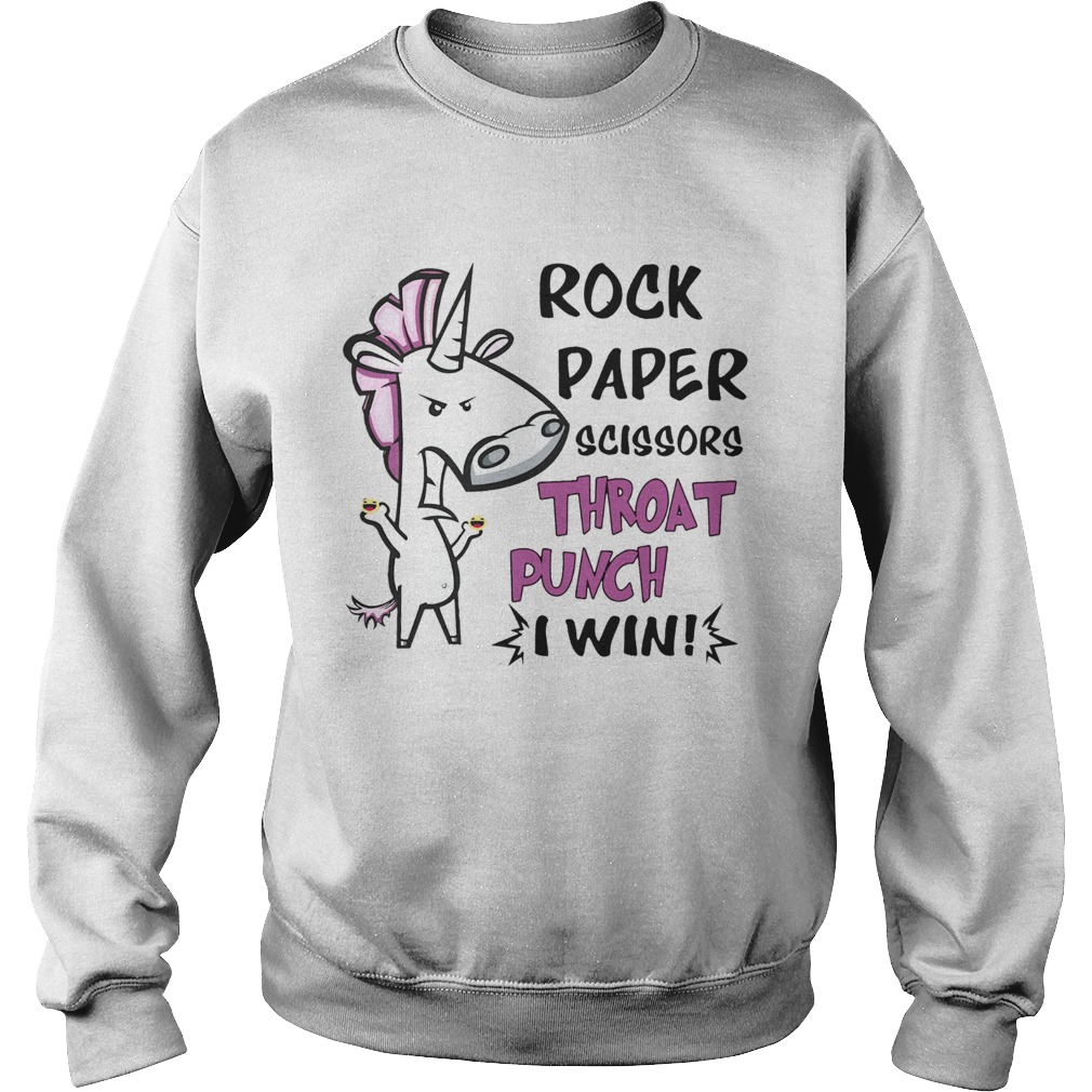 Rock Peper Scissors Throat Punch I Win Sweatshirt