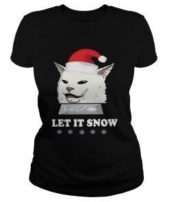 Sant Cat Woman Yelling Let It Snow  Classic Ladies