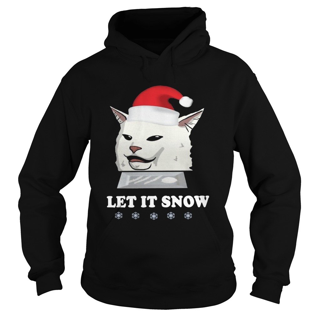 Sant Cat Woman Yelling Let It Snow Hoodie