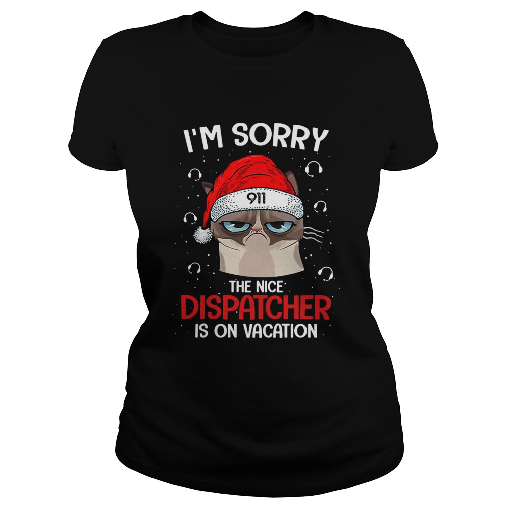 Santa Grumpy Cat 911 Im sorry the nice dispatcher is on vacation Classic Ladies