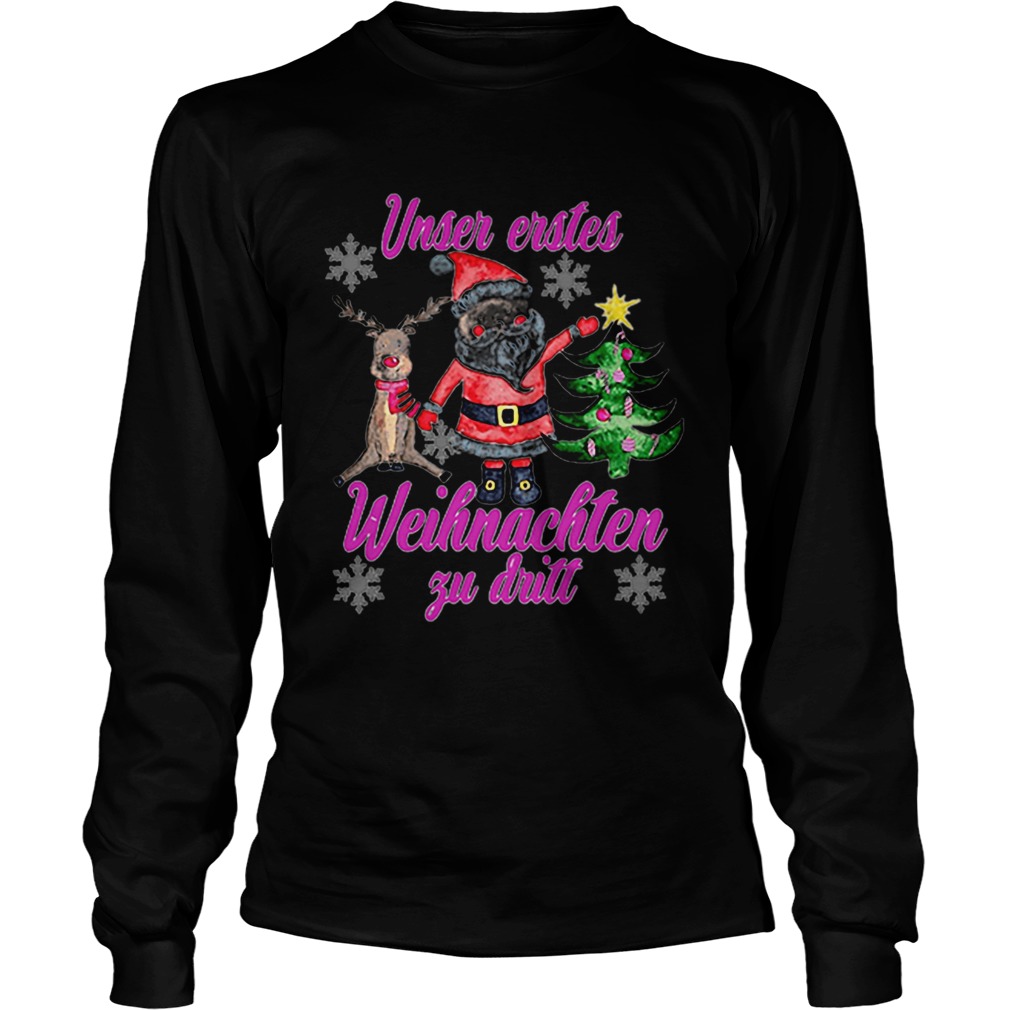 Santa Reindeer Unser Erstes Weihnachten Zu Dritt Christmas LongSleeve