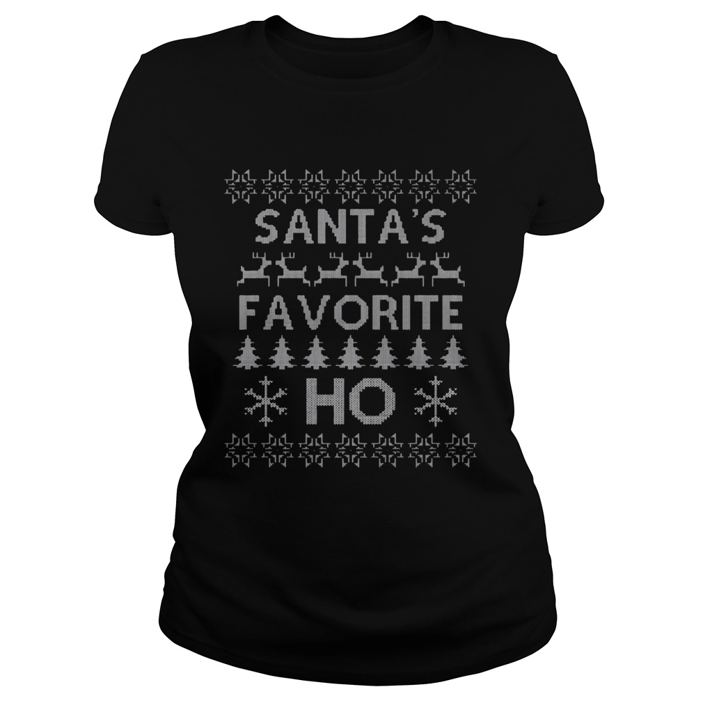 Santas Favorite Ho Funny Ugly Christmas Classic Ladies