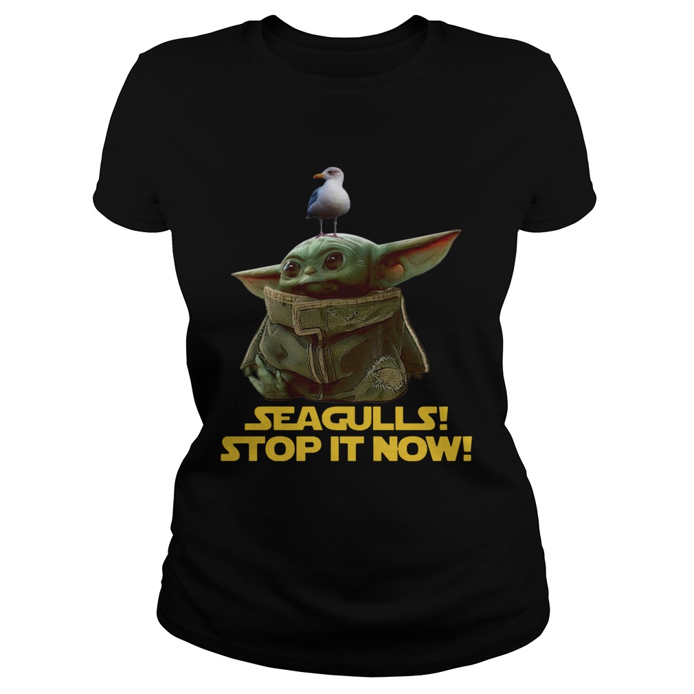 Seagulls Stop It Now Baby Yoda Classic Ladies