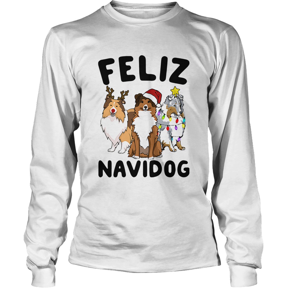 Shetland Sheepdogs Feliz Navidog LongSleeve