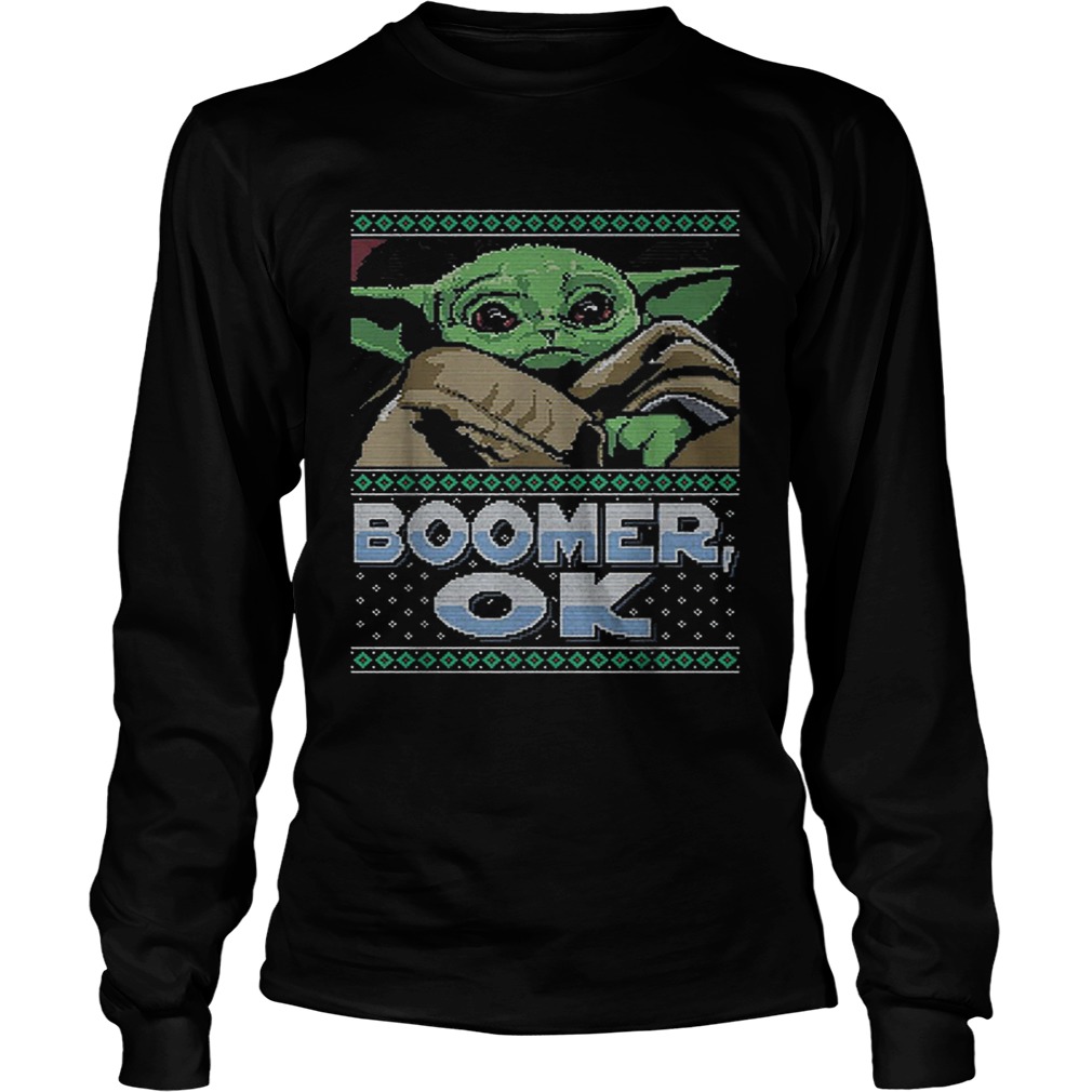 Star Wars Baby Yoda Boomer Ok ugly Christmas LongSleeve