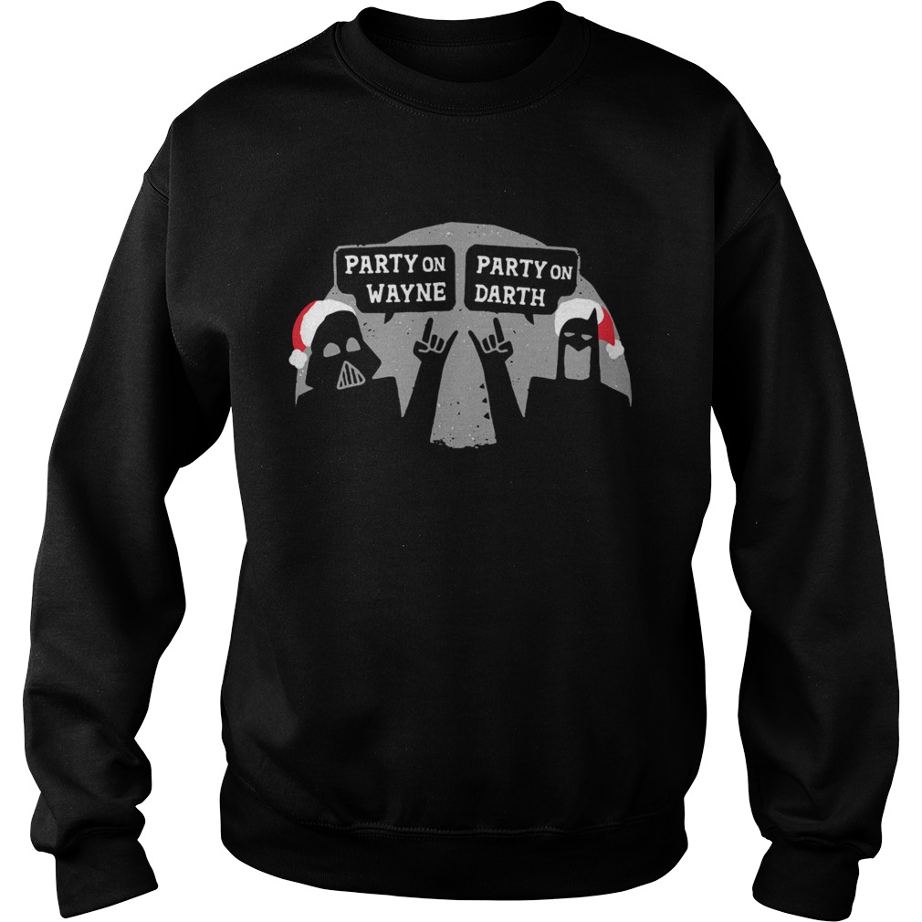 Star Wars and Bat Man party on Wayne party on Darth Christmas Sweatshirt