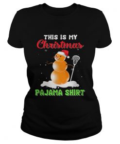 This Is My Christmas Pajama Xmas Snowman Lacrosse  Classic Ladies