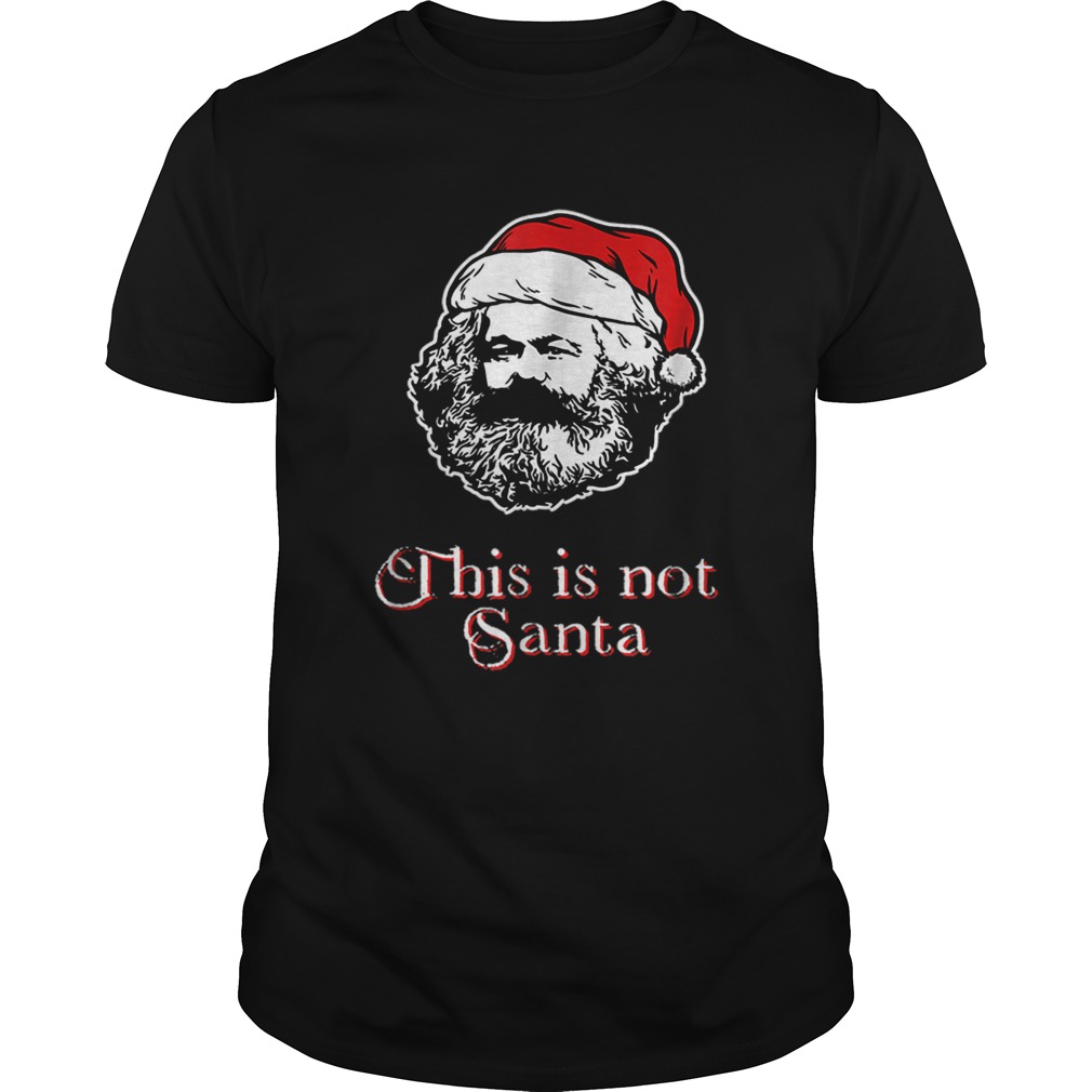 This Is Not Santa Philosopher shirt